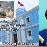 COMENTARIOS SOBRE LA TORRE DE BABEL DE HERBERT WENDT EN EL PLAN LECTOR